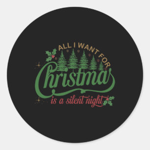 Adesivo Tudo O Que Quero Para O Natal É Uma Família Noturn