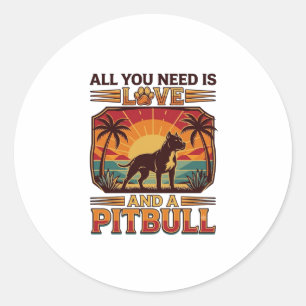 Adesivo Tudo o que você precisa é amor Pitbull Cachorro Pô