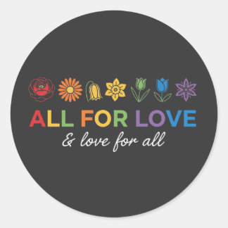 Adesivo Tudo por Amor e Amor por Todos – Igualdade & Amor