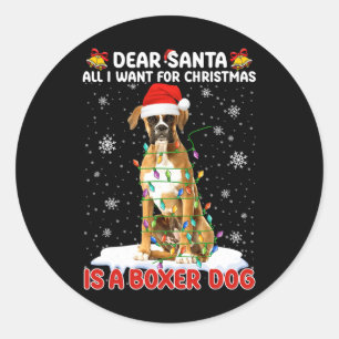 Adesivo Tudo Que Eu Quero Para O Natal É O Boxer Dog Santa