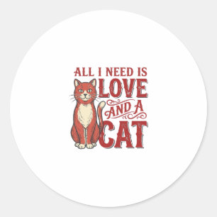 Adesivo Tudo que Preciso é Amor e um Gato Gato Antigo Aman