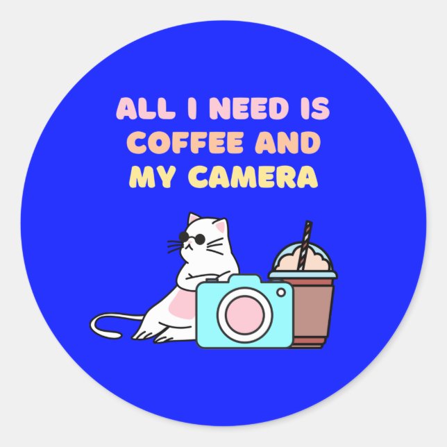 Adesivo Tudo que preciso é café e minha câmera azul (Frente)