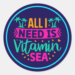 Adesivo Tudo que Preciso é o Mar da Vitamina