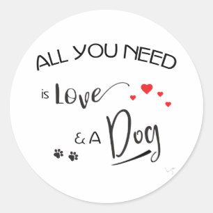 Adesivo Tudo que você precisa é amor e um cachorro! Gráfic