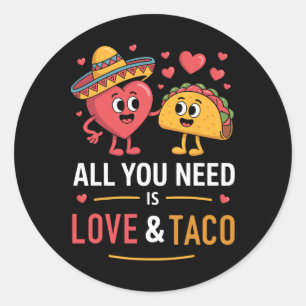 Adesivo Tudo Que Você Precisa É De Amor E Taco Cinco De Ma