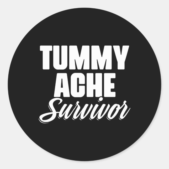 Adesivo Tummy Ache Survivor Tummy Ache Stomach Ache (Frente)