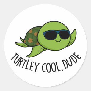 Adesivo Turtley Legal Dudo Cute Turtle Pun