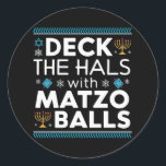 Adesivo Ugly Hanukkah Deck Hall Com Matzo Ball Chanukah<br><div class="desc">Ugly Hanukkah Deck Hall Com Matzo Ball Chanukah Presente Judeu</div>