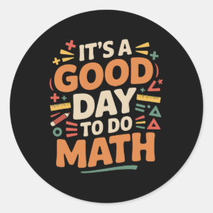 Adesivo Um Bom Dia Para Fazer Professor De Matemática Aman