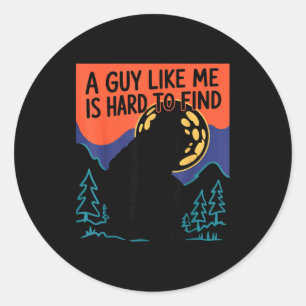 Adesivo Um Cara Como Eu é Difícil de Encontrar Bigfoot Sas