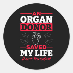 Adesivo Um Doador de Órgãos Salvou Minha Vida Transplante