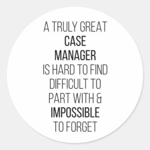 Adesivo Um Gerente De Casos Verdadeiramente Excelente É D