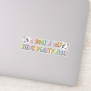 Adesivo Um Livro A Day Mantém A Realidade Longe Do Vinheta