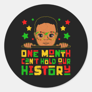 Adesivo Um Mês Não pode segurar nossa História Negra