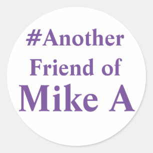 Adesivo Um outro amigo de Mike A - hashtag