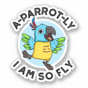 Adesivo Um papagaio Eu Sou Tão Fly Animal Papagaio Pun St