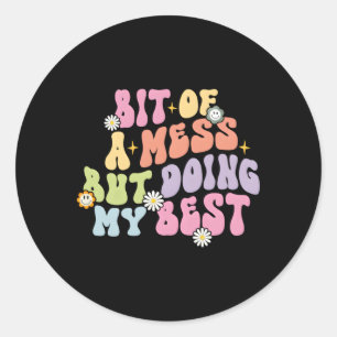 Adesivo Um Pouco, Mas Fazendo Minha Melhor Saúde Tal