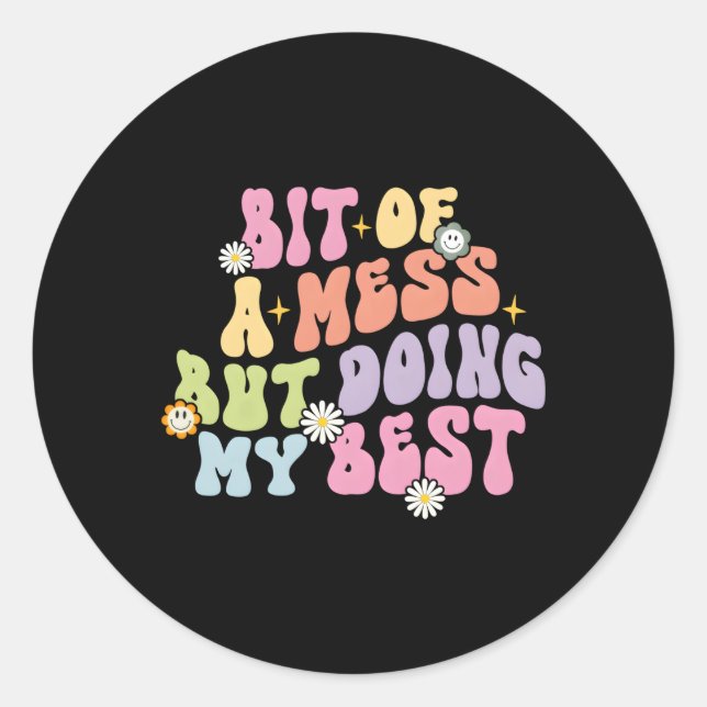 Adesivo Um Pouco, Mas Fazendo Minha Melhor Saúde Tal (Frente)