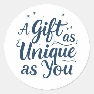 Adesivo Um presente tão único quanto você