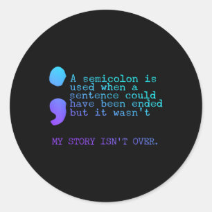 Adesivo Um Semicolon Minha História Não É Sobre Prevenção 