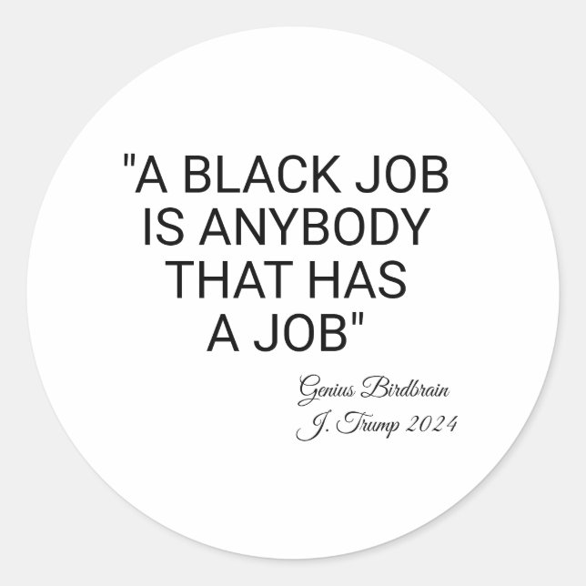 Adesivo Um Trabalho Preto É Qualquer Um (Frente)