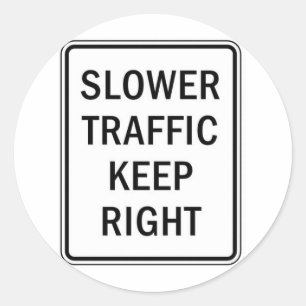Adesivo Um tráfego mais lento mantem-se certo