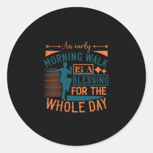 Adesivo Uma Caminhada Da Manhã Inicial É Uma Bênção