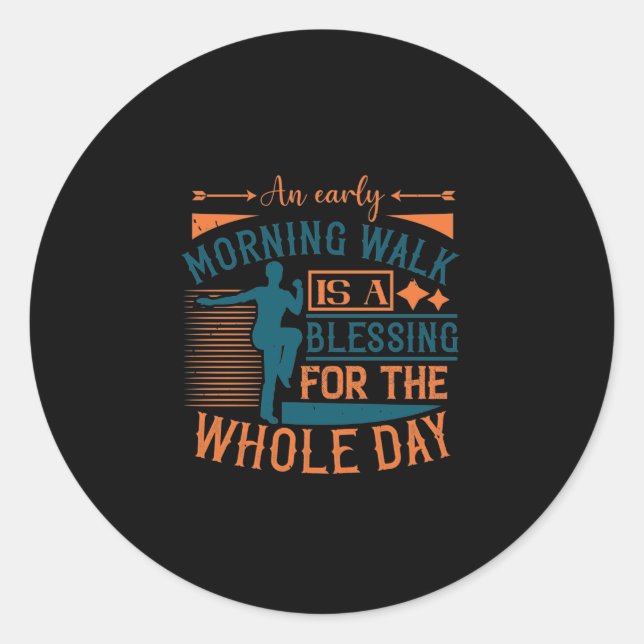 Adesivo Uma Caminhada Da Manhã Inicial É Uma Bênção (Frente)