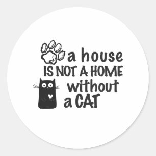 Adesivo Uma casa não é uma casa sem um gato
