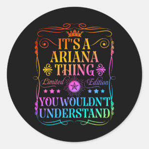 Adesivo Uma Coisa da Ariana Você Não Entenderia Engraçado