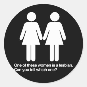 ADESIVO UMA DESTAS MULHERES É LESBIANA, PODEMOS DIZER QUAL