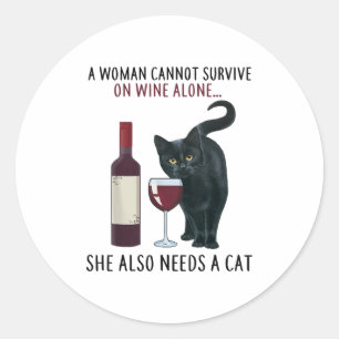 Adesivo Uma Mulher Não Pode Sobreviver Sozinha Ao Vinho, E