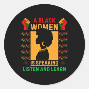 Adesivo Uma Mulher Negra Está Falando Ouça História Negra 
