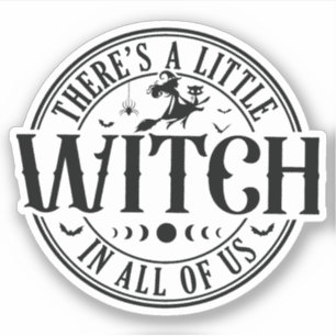 Adesivo Uma Pequena Bruxa Em Todos Nós, Vinil Sticker