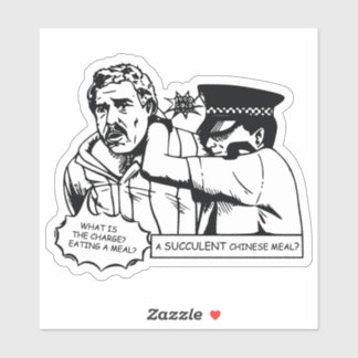 Adesivo Uma Refeição Chinesa Bem Suculta, É O MANIFESTO DA