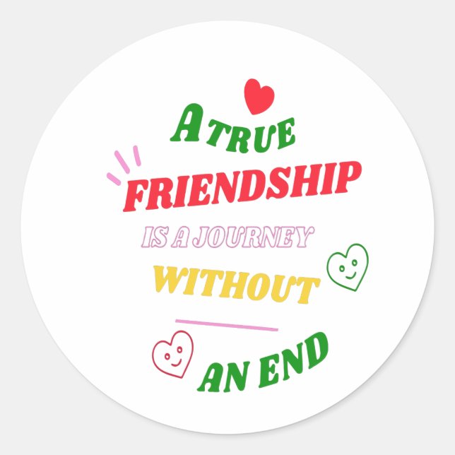 Adesivo Uma verdadeira amizade é uma viagem sem fim (Frente)
