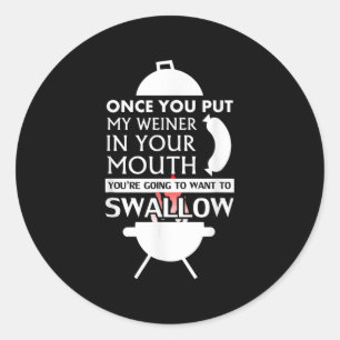 Adesivo Uma Vez Que Coloque Minha Carne No Seu Churrasco E