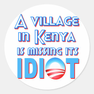 Adesivo Uma vila em Kenya está faltando seu idiota Obama