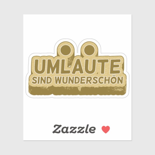 Adesivo Umlaute sind wunderschön Geman Language UMLAUT (Folha)