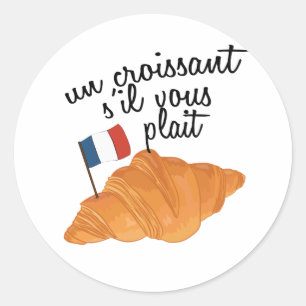 Adesivo Un Croissant S'il Vous Plait - Comida Francesa