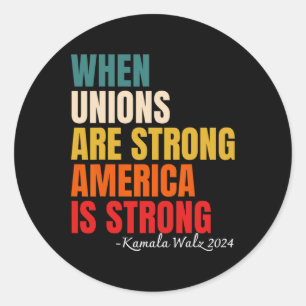 Adesivo Unions São Fortes América É Forte Kamala Harris