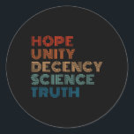 Adesivo Unity Decency Science Truth<br><div class="desc">Unity Decency Science Truth</div>