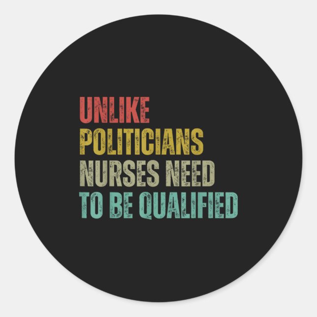 Adesivo Unlike Liticians Nurses Need To Be Qualified Sarca (Frente)