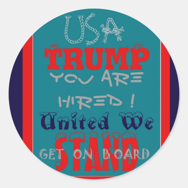 Adesivo USA Trump Você Está Cansado! United We Stand Art I (Frente)