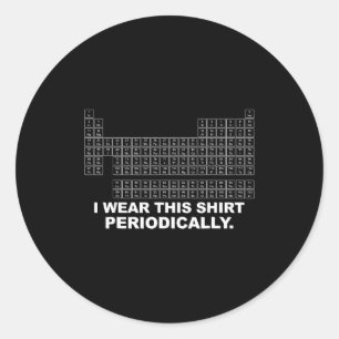 Adesivo Use esta camisa periodicamente ciência engraçada