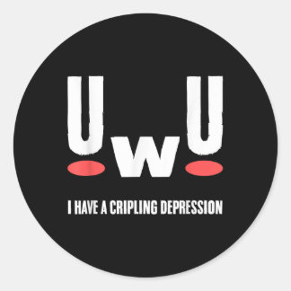 Adesivo Uwu Eu Tenho Depressão Crônica Consciência Sobre S