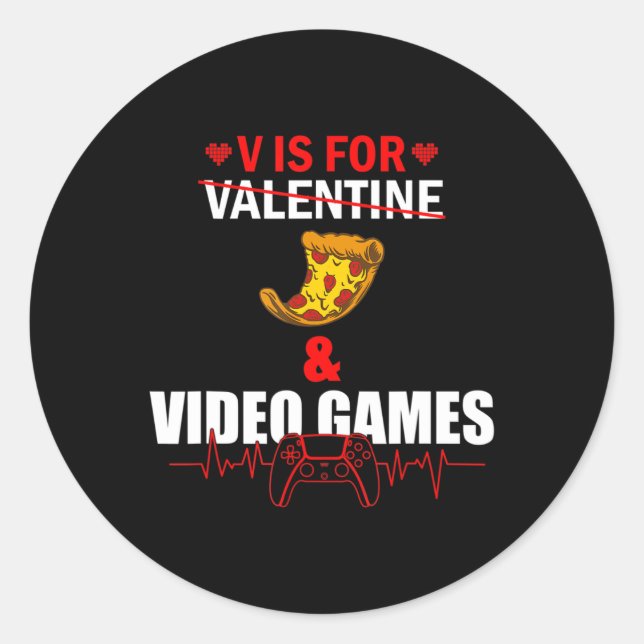 Adesivo V Day Is for Pizza and Video Game Lovers Gamer Boy (Frente)