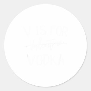 Adesivo V é para o Dia dos Namorados Sem Vodka Engraçado S