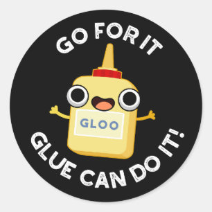 Adesivo Vá Lá, Glue Pode Fazer Isso Engraçado, Glue Pun