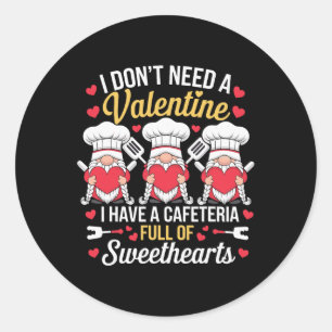 Adesivo Valentine da Senhora do Almoço Tenho Uma Cantina C
